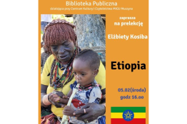 Muszyna Wydarzenie Spotkanie Prelekcja p. Elżbiety Kosiba "Etiopia".